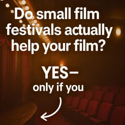 do small festival help my film by michael Osheku